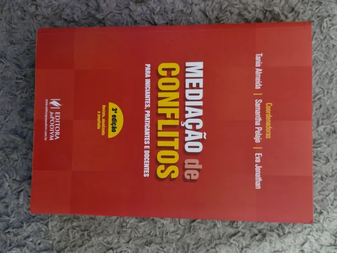 Mediação de Conflitos (Tania Almeida, Samantha Pelajo, Eva Jonathan)