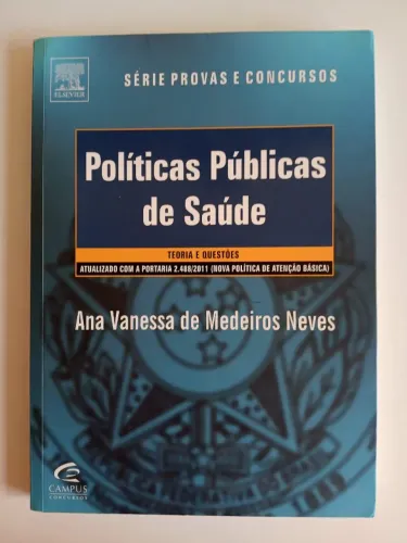 Livro Políticas Públicas de Saúde: Teoria e Questões autora Ana Vanessa de Medeiros Neves 