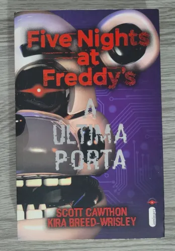 Five Nights at Freddy?s - A Última Porta (Scott Cawthon / Kira Breed-Wrisley)