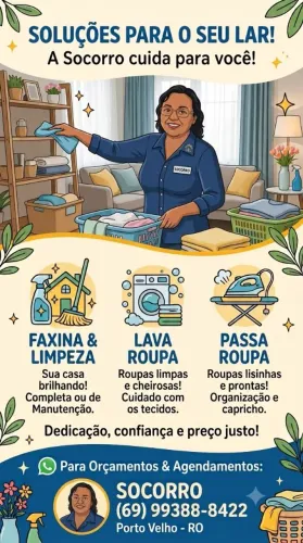 Serviços Domésticos. Faxina, Lava e Passa - Dona Socorro