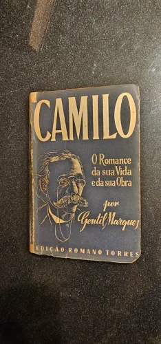 Livro Raro- impresso em Lisboa - Camilo - O romance da sua vida e da sua obra