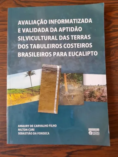 Livro Avaliação Informatizada e Validada de Aptidão Silvicultural Eucalipto - Engenharia