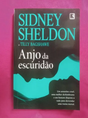 Anjo da Escuridão, Sidney Sheldon e Tilly Bagshawe.