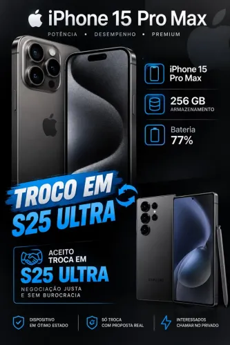 TROCO IPHONE 15 PRO MAX em S25 ULTRA