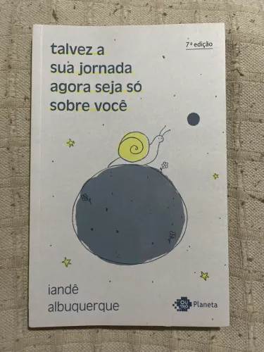 Livro: Talvez a sua jornada agora seja só sobre você