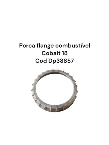 Porca Flange Combustível Cobalt 18 Cod Dp38857