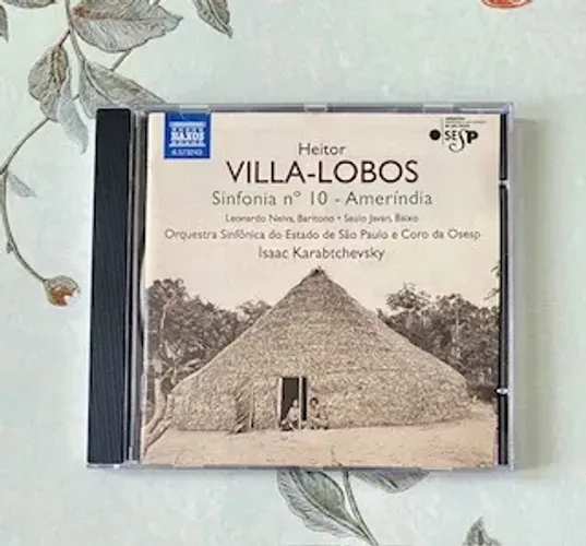 CD Heitor Villa-Lobos: Sinfonia nº 10 - Ameríndia
