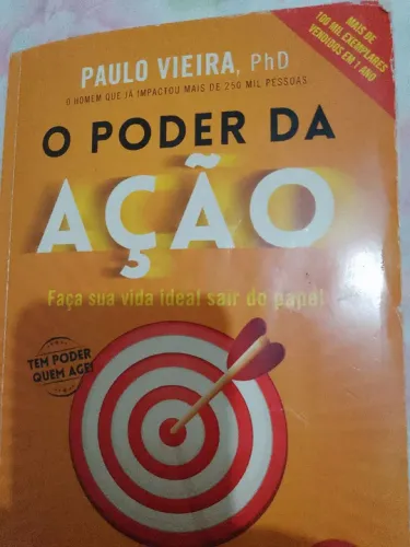 O Poder da Ação - Paulo Vieira