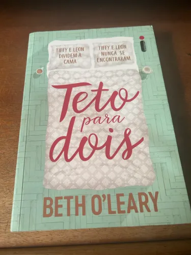 Livro Teto para dois- Beth O?leary