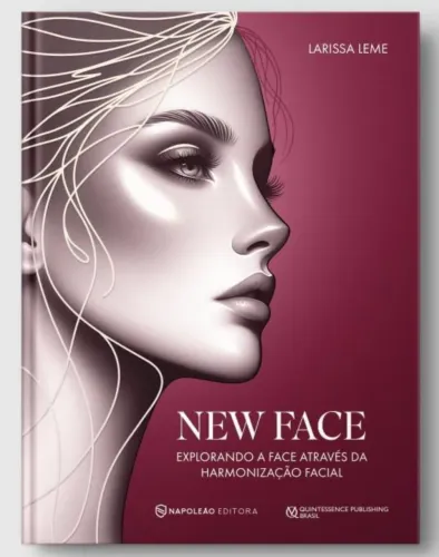 Livro: New Face Explorando a Face através da harmonização facial