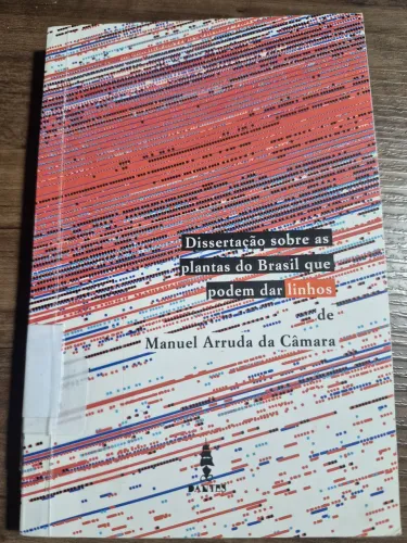 Livro Dissertação sobre as plantas do Brasil que podem dar linhos
