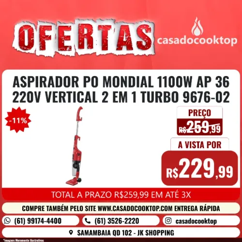 ASPIRADOR PO MONDIAL 1100W AP 36 220V VERTICAL 2 EM 1 TURBO 9676-02