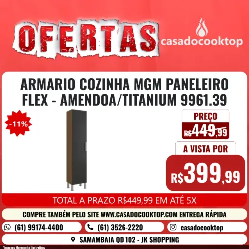 ARMARIO COZINHA MGM PANELEIRO FLEX - AMENDOA/TITANIUM 9961.39