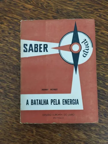 A Batalha Pela Energia