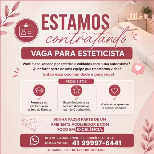 Vaga para esteticista/biomedica