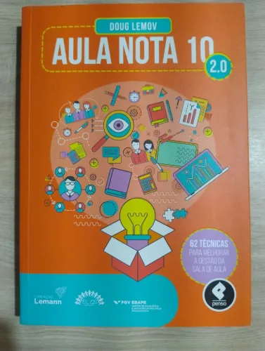 Aula Nota 10 2.0 - Douglas Lemov. LIVRO NOVO!!