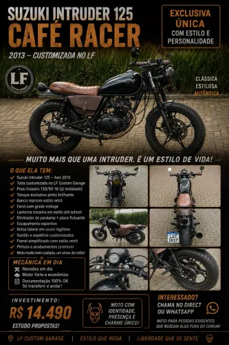 SUZUKI INTRUDER 125 2013 - CAFÉ RACER EXCLUSIVA