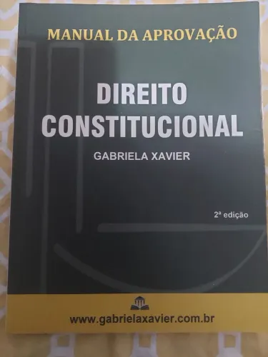 Direito Constitucional (Gabriela Xavier)