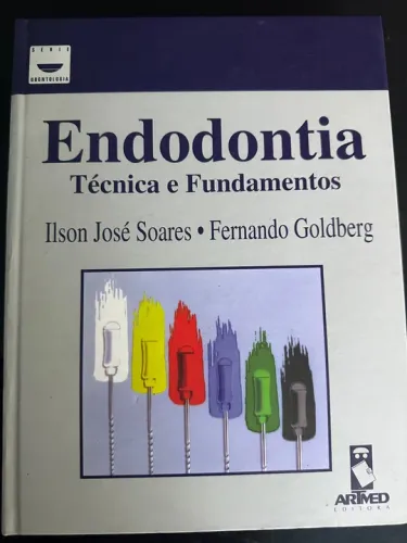 Livro ENDODONTIA TÉCNICA E FUNDAMENTOS 