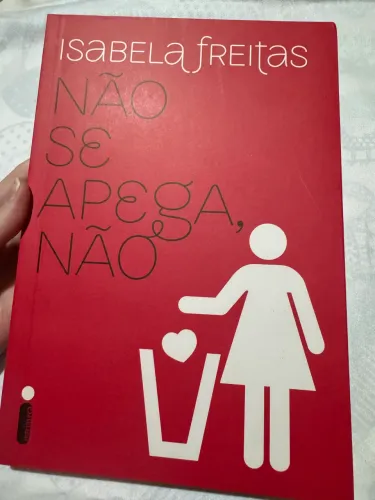 Livro Não se apega, não- Isabela Freitas