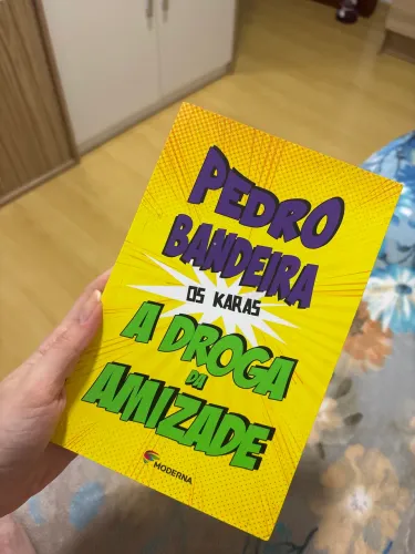 Livro- Pedro Bandeira, A droga da amizade