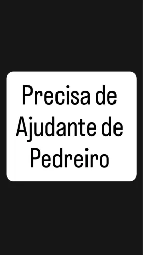 Precisa de Ajudante de pedreiro com experiência 