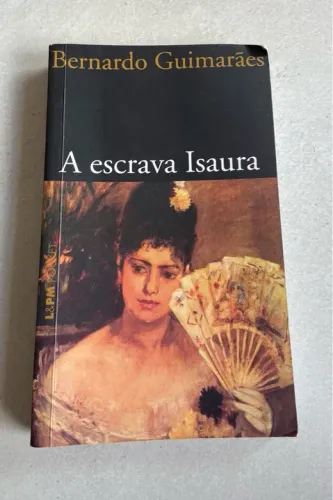 Livro A Escrava Isaura - Bernardo Guimarães