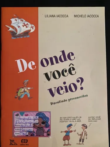De onde você veio?