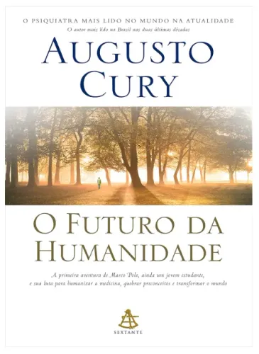 Livro O futuro da humanidade - Augusto Cury