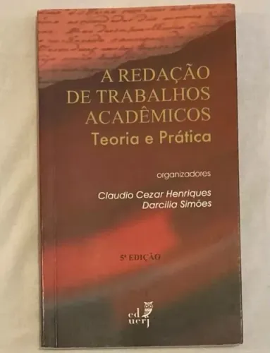 livro claudio cezar henriques - a redação de trabalhos acadêmicos