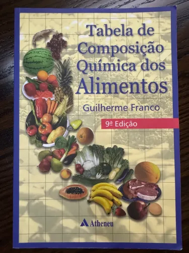 Livro Nutrição Tabela de Composição Química dos Alimentos TACO