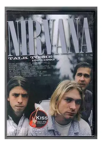 Nirvana - Talk To Me (1989-1993 )in Concert Vol.1 - Dvd