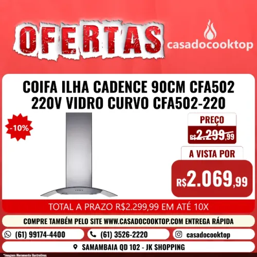 COIFA ILHA CADENCE 90CM CFA502 220V VIDRO CURVO CFA502-220