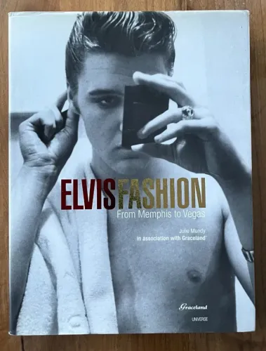 Livro Capa Dura Elvis Fashion: From Memphis to Vegas by Julie Mundy (2003)