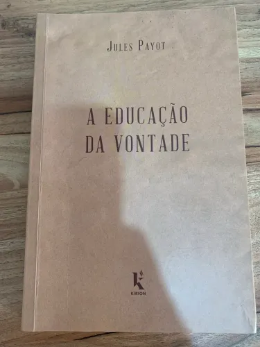 Livro A educação da vontade 