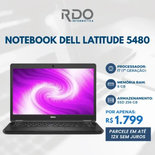 Notebook Dell Latitude 5480 i7 7ª Geração 8GB SSD 256GB - 12x sem juros
