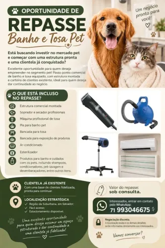 ? OPORTUNIDADE DE REPASSE - BANHO E TOSA PET ?