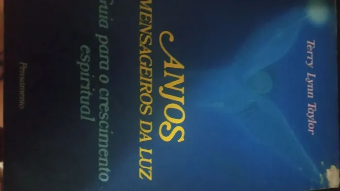 Anjos Mensageiros da Luz - Guia para o Crescimento Espiritual