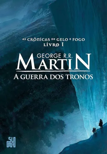 A Guerra dos Tronos: As Crônicas de Gelo e Fogo, volume 1