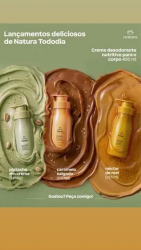 Fragrâncias Gourmand Hidratante Natura - Caramelo Salgado, Pistache Creme, Nectar de Mel