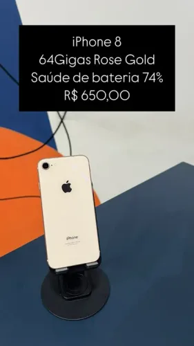 iPhone 8 / 64GB / Rose Gold / Saúde de bateria 74%  | Sem detalhes Loja Fisica