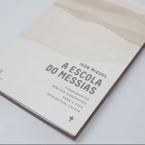 A Escola Do Messias - Igor Miguel