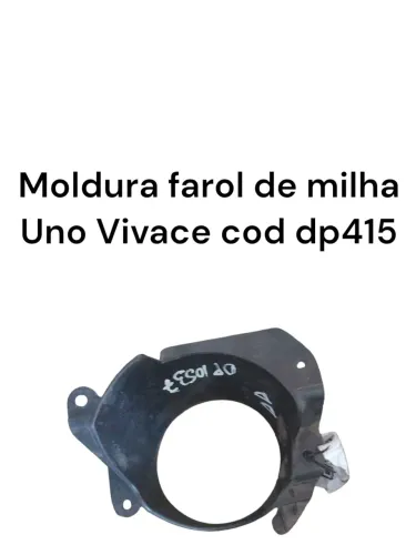 Moldura Farol De Milha Uno Vivace Cod Dp415