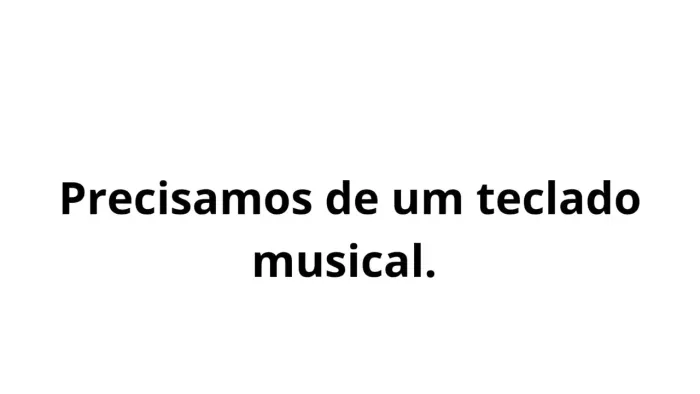 Estamos recebendo uma doação de um teclado Musical 