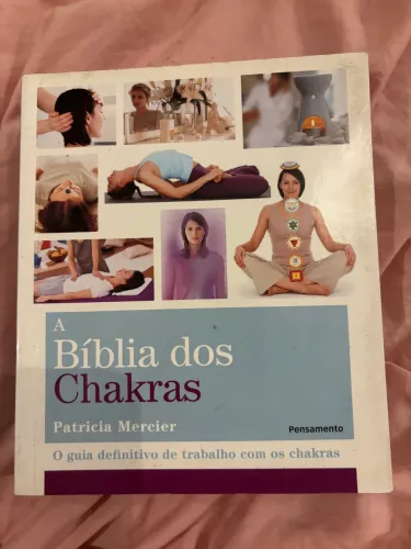 Livro A Bíblia dos Chakras