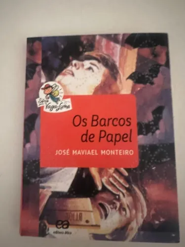 Livro Os Barcos de Papel: Clássico da Série Vaga-Lume