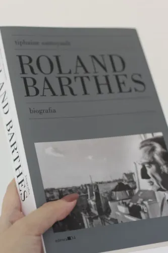 Roland Barthes: biografia- Tiphaine Samoyault- Livro Usado