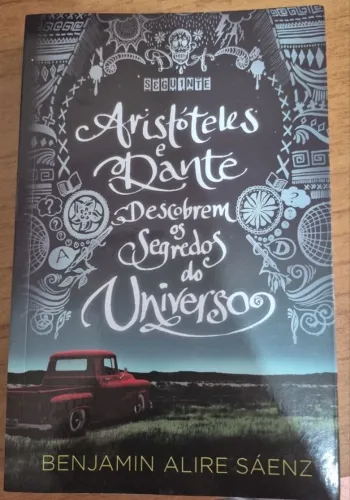 Livro - Aristóteles E Dante descobrem o segredo do universo