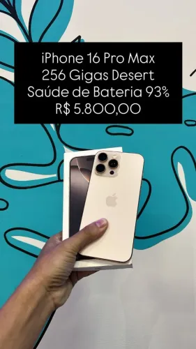 Seminovos: iPhone 16 Pro Max / 256GB / Desert / Saúde de bateria 93% - Loja Fisica