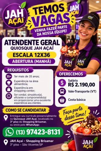 ATENDENTE GERAL JAH AÇAI QUIOSQUE-12X36 FECHAMENTO